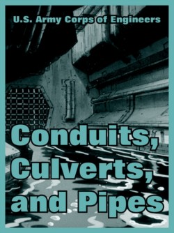 Conduits, Culverts, and Pipes