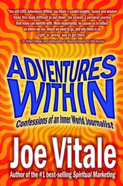 Adventures within: Confessions of an Inner World Journalist