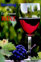 Investing in En Primeur Wine