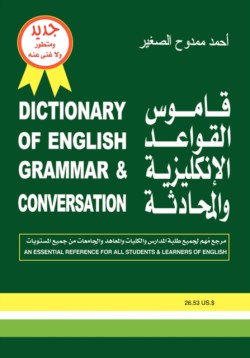 Dictionary of English Grammar and Conversation An Essential Reference for All Students and Learners of English
