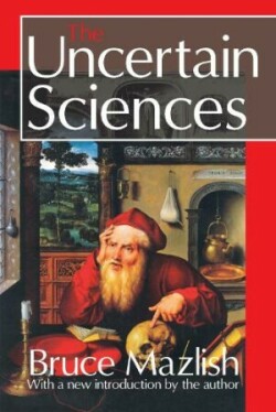 Uncertain Sciences