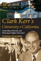 Clark Kerr's University of California