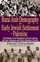 Rural Arab Demography and Early Jewish Settlement in Palestine