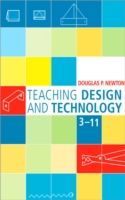 Teaching Design and Technology 3 - 11