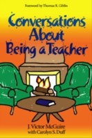 Conversations About Being a Teacher