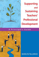 Supporting and Sustaining Teachers′ Professional Development