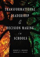 Transformational Leadership & Decision Making in Schools