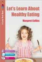 Let′s Learn about Healthy Eating