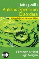 Living with Autistic Spectrum Disorders