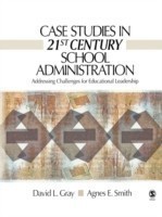 Case Studies in 21st Century School Administration