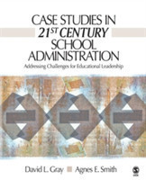 Case Studies in 21st Century School Administration