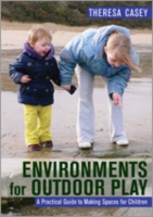 Environments for Outdoor Play