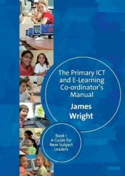 Primary ICT & E-learning Co-ordinator′s Manual