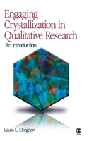 Engaging Crystallization in Qualitative Research