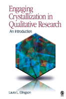 Engaging Crystallization in Qualitative Research