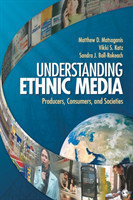 Understanding Ethnic Media