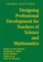 Designing Professional Development for Teachers of Science and Mathematics