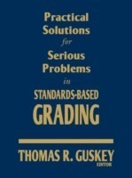 Practical Solutions for Serious Problems in Standards-Based Grading