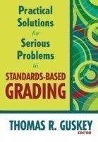 Practical Solutions for Serious Problems in Standards-Based Grading