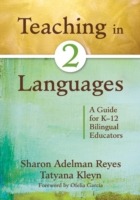 Teaching in Two Languages A Guide for K–12 Bilingual Educators