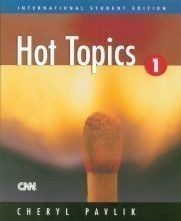 Hot Topics 1 Student´s Book (International Student´s Edition)