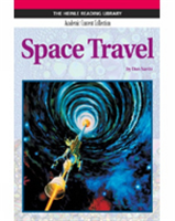 Space Travel: Heinle Reading Library, Academic Content Collection Heinle Reading Library