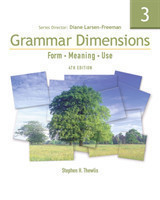Grammar Dimensions 3 Form, Meaning, Use