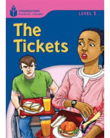 Foundations Reading Library Level 1 Reader: the Tickets