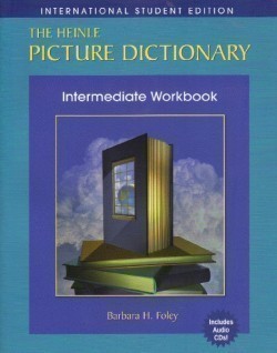 The Heinle Picture Dictionary Intermediate Workbook with Audio CD Ise Ed.
