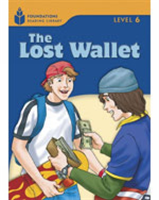 Foundations Reading Library Level 6 Reader: the Lost Wallet