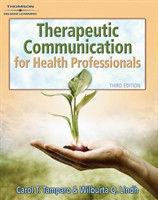 Therapeutic Communications for Health Care Professionals