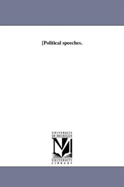 [Political speeches.