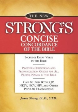 New Strong's Concise Concordance of the Bible