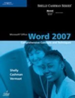 Microsoft Office Word 2007: Comprehensive Concepts and Techniques