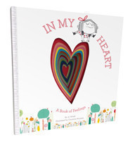 In My Heart: A Book of Feelings A Book of Feelings