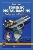 Practical Forensic Digital Imaging