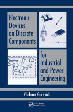 Electronic Devices on Discrete Components for Industrial and Power Engineering