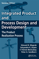 Integrated Product and Process Design and Development