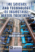 Science and Technology of Industrial Water Treatment