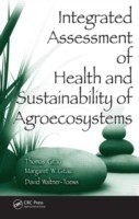 Integrated Assessment of Health and Sustainability of Agroecosystems