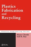 Plastics Fabrication and Recycling