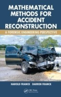 Mathematical Methods for Accident Reconstruction