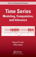 Time Series: Modeling, Computation and Inference