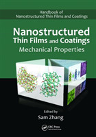 Nanostructured Thin Films and Coatings: Mechanical Properties