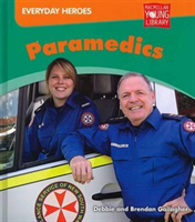 Everyday Heros Paramedics