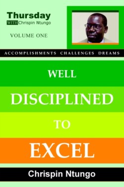 Well Disciplined To Excel