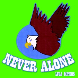 Never Alone