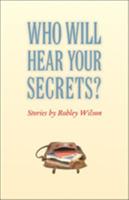 Who Will Hear Your Secrets?