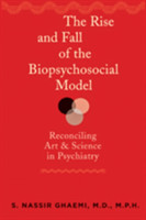 Rise and Fall of the Biopsychosocial Model