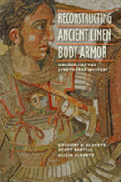 Reconstructing Ancient Linen Body Armor